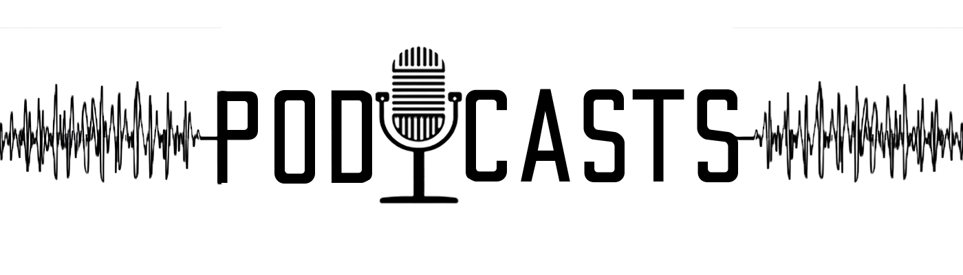 Podcasts